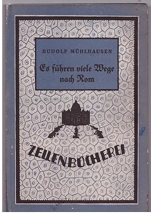 Seller image for Es fhren viele Wege nach Rom for sale by Bcherpanorama Zwickau- Planitz