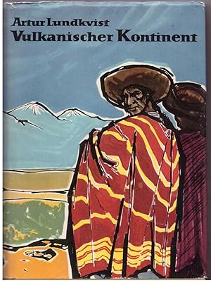 Seller image for Vulkanischer Kontinent. Eine Reise in Sdamerika for sale by Bcherpanorama Zwickau- Planitz