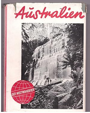 Imagen del vendedor de Australien - In Busch und Sand - aus Der Weltwanderer a la venta por Bcherpanorama Zwickau- Planitz