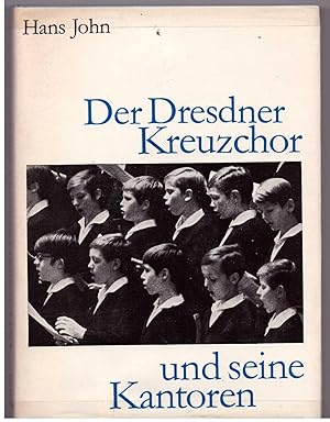 Imagen del vendedor de Der Dresdner Kreuzchor und seine Kantoren a la venta por Bcherpanorama Zwickau- Planitz