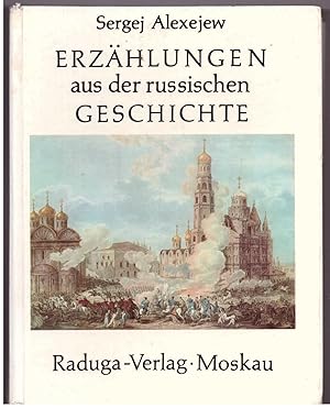 Image du vendeur pour Erzhlungen aus der russischen Geschichte mis en vente par Bcherpanorama Zwickau- Planitz