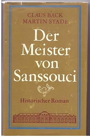 Bild des Verkufers fr Der Meister von Sanssouci zum Verkauf von Bcherpanorama Zwickau- Planitz