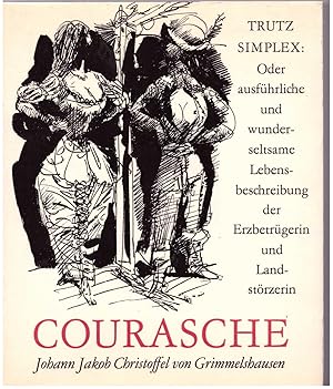 Imagen del vendedor de Courasche. Lebensbeschreibung der Erzbetrgerin und Landstrzerin a la venta por Bcherpanorama Zwickau- Planitz