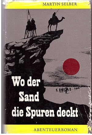 Seller image for Wo der Sand die Spuren deckt for sale by Bcherpanorama Zwickau- Planitz