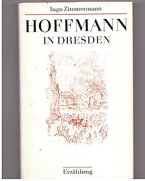 Bild des Verkufers fr Hoffmann in Dresden zum Verkauf von Bcherpanorama Zwickau- Planitz