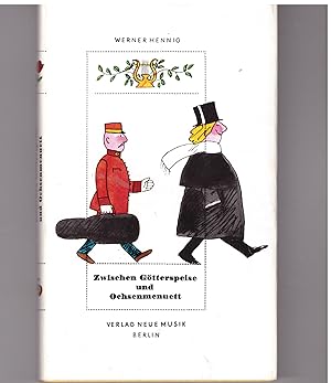 Bild des Verkufers fr Zwischen Gtterspeise und Ochsenmenuett - Musikeranekdoten zum Verkauf von Bcherpanorama Zwickau- Planitz
