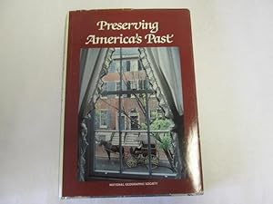 Seller image for Preserving Americas Past for sale by Goldstone Rare Books
