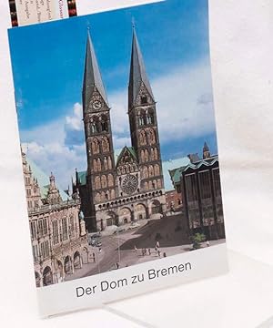Bild des Verkufers fr Der Dom zu Bremen (= Groe Baudenkmler Heft 340) zum Verkauf von Antiquariat Hoffmann