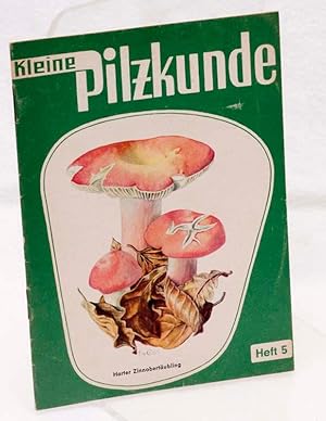 Bild des Verkufers fr Kleine Pilzkunde - Heft 5 zum Verkauf von Antiquariat Hoffmann
