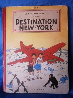 Imagen del vendedor de LE STRATONEF H. 22 2e EPISODE : DESTINATION NEW - YORK 1954 / Dos B 10 a la venta por LA FRANCE GALANTE