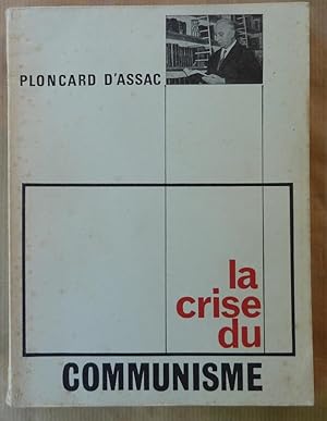 Seller image for La Crise du Communisme. for sale by librairie sciardet