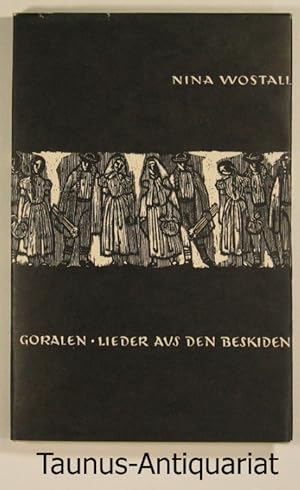 Goralen - Lieder aus den Beskiden. [Einführung von Walter Kuhn, Illustrationen von Traude Klein]