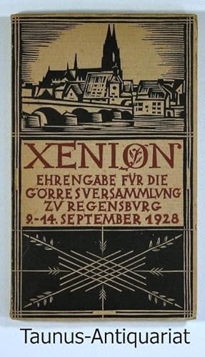 Xenion. Ehrengabe für die Görresversammlung zu Regensburg 9. bis 14. September 1928.