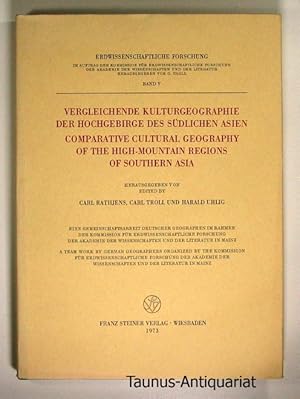 Seller image for Vergleichende Kulturgeographie der Hochgebirge des sdlichen Asien. (Comparative cultural Geography of the High-Mountain Regions of Southern Asia) [Erdwissenschaftliche Forschung Band V] for sale by Taunus-Antiquariat Karl-Heinz Eisenbach