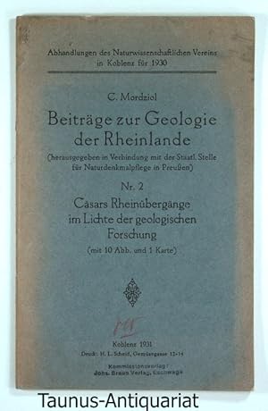 Cäsars Rheinübergänge im Lichte der geologischen Forschung. [Beiträge zur Geologie der Rheinlande...