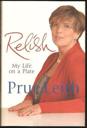 Seller image for Relish! My Life on a Plate. for sale by Janet Clarke Books ABA