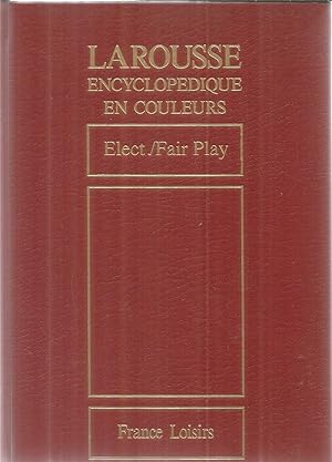 Larousse Encyclopedique en Couleurs - Tome 8 - Elect / Play