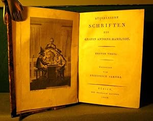 Auserlesene Schriften des Grafen Antoine Hamilton. Übersetzt von Friedrich Jakobs.