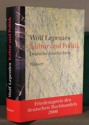 Kultur und Politik. Deutsche Geschichten.