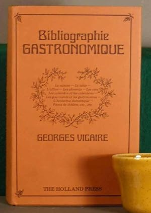 Bild des Verkufers fr Bibliographie gastronomique. Avec une prface de Paul Ginisty. zum Verkauf von Fontane-Antiquariat Dr. H. Scheffers
