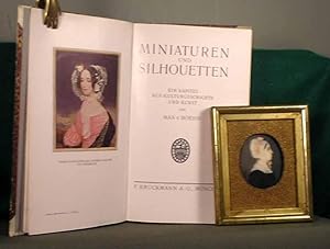 Miniaturen und Silhouetten. Ein Kapitel aus Kulturgeschichte und Kunst. 4.vermehrte Auflage. (und...