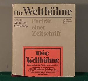 Die Weltbühne. Porträt einer Zeitschrift.