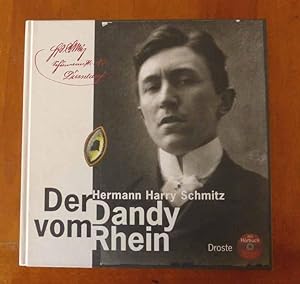 Der Dandy vom Rhein.(Hermann Harry Schmitz).