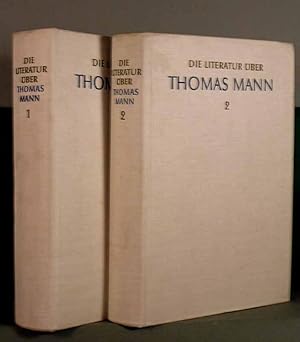 Bild des Verkufers fr Die Literatur ber Thomas Mann. Eine Bibliographie 1898-1969. zum Verkauf von Fontane-Antiquariat Dr. H. Scheffers