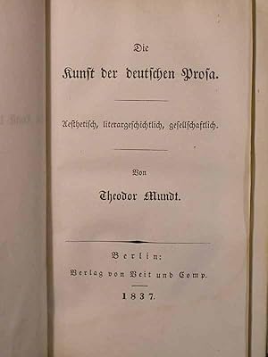 Die Kunst der deutschen Prosa. Aesthetisch, literargeschichtlich, gesellschaftlich.