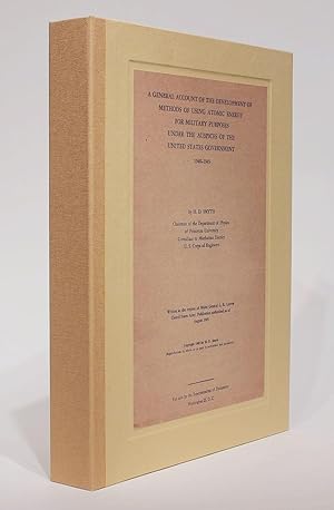 Signed by the author: A General Account of the Development of Methods of Using Atomic Energy for ...