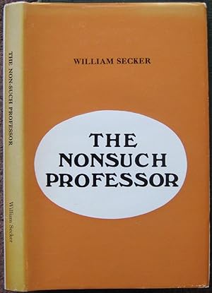 Image du vendeur pour THE NONSUCH PROFESSOR. IN HIS MERIDIAN SPLENDOUR; OR, THE SINGULAR ACTIONS OF SANCTIFIED CHRISTIANS. LAID OPEN IN SEVEN SERMONS, AT ALL-HALLOW'S CHURCH, LONDON WALL. mis en vente par Graham York Rare Books ABA ILAB