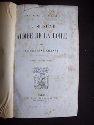 Imagen del vendedor de Campagne de 1870-1871 - La deuxime arme de la Loire a la venta por Librairie Ancienne Zalc