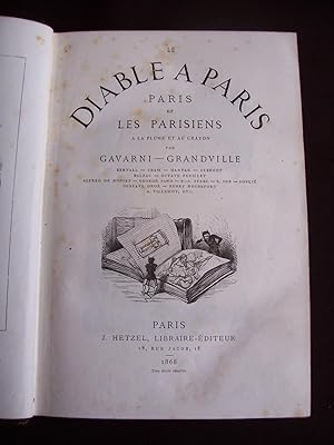 Le diable à Paris - Paris et les parisiens à la plume et au crayon