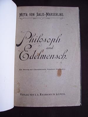 Imagen del vendedor de Philosoph und edelmensch - Ein beitrag zur charakteristik Friedrich Nietzsche's a la venta por Librairie Ancienne Zalc