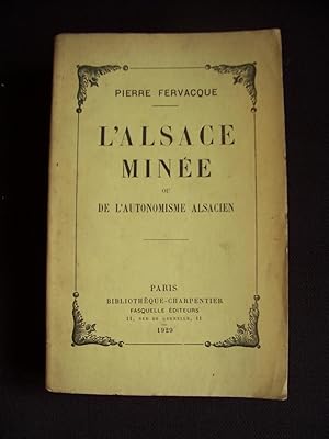 L'Alsace minée ou l'autonomisme alsacien