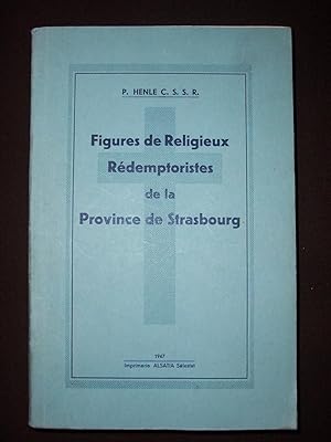 Figures de religieux rédemptoristes de la Province de Strasbourg