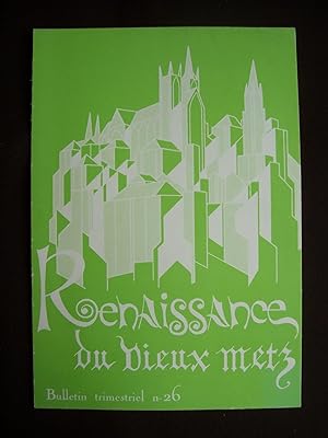 Renaissance du vieux Metz - N°26 1977