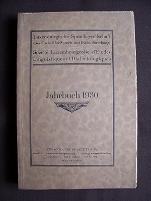 Société Luxembourgeoise d'Etudes Linguistiques et Dialectologiques - Jahrbuch 1930