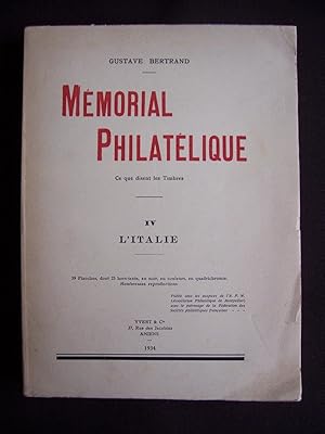 Mémorial philatélique T.4 - Ce que disent les timbres - L'Italie