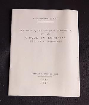 Les joutes, les combats d'animaux et le cirque en Lorraine, hier et aujourd'hui