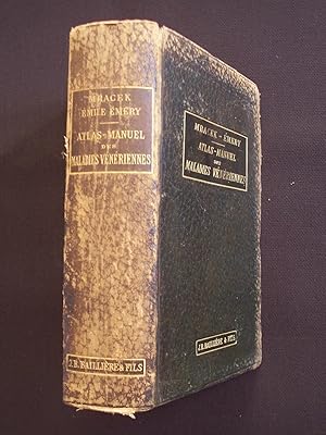 Atlas - Manuel de la syphilis et des maladies vénériennes pathologie et thérapeutique