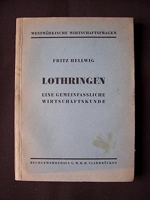 Lothringen eine gemeinfassliche wirtschaftskunde