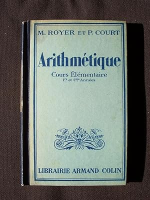 Image du vendeur pour Arithmtique - Cours lmentaire 1re et 2e annes mis en vente par Librairie Ancienne Zalc