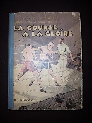 Seller image for La course  la gloire for sale by Librairie Ancienne Zalc