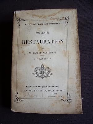 Image du vendeur pour Souvenirs de la restauration mis en vente par Librairie Ancienne Zalc