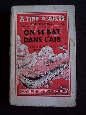 Image du vendeur pour On se bat dans l'air mis en vente par Librairie Ancienne Zalc