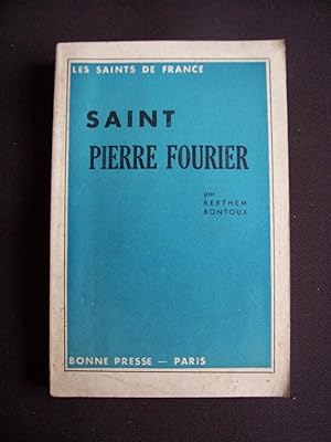 Imagen del vendedor de Saint Pierre Fourier a la venta por Librairie Ancienne Zalc