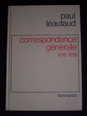 Correspondance générale 1878-1956