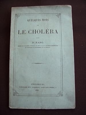 Quelques mots sur le choléra