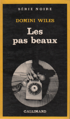 Seller image for Les pas beaux / srie noire n1768 for sale by librairie philippe arnaiz